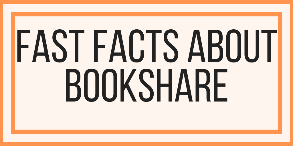 Fast Facts About Bookshare