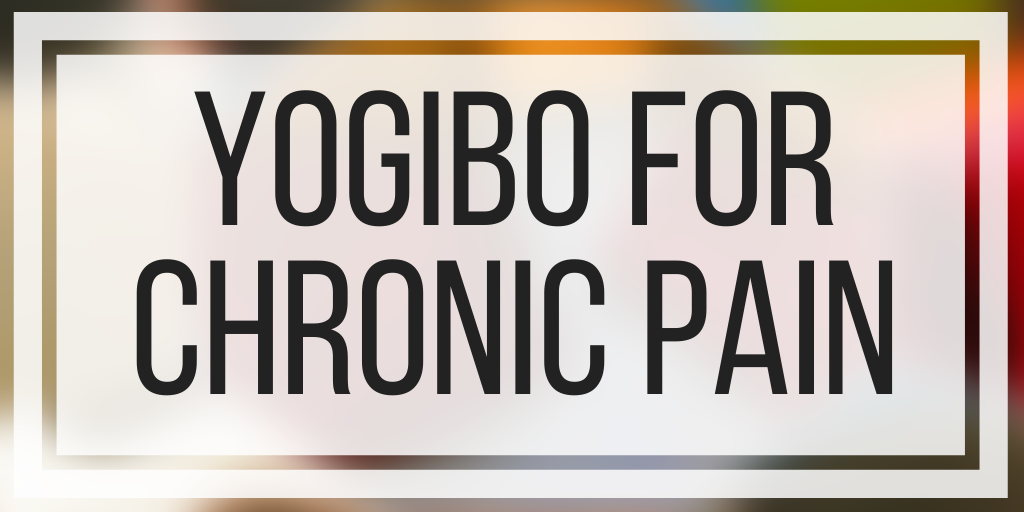 Yogibo For Chronic Pain