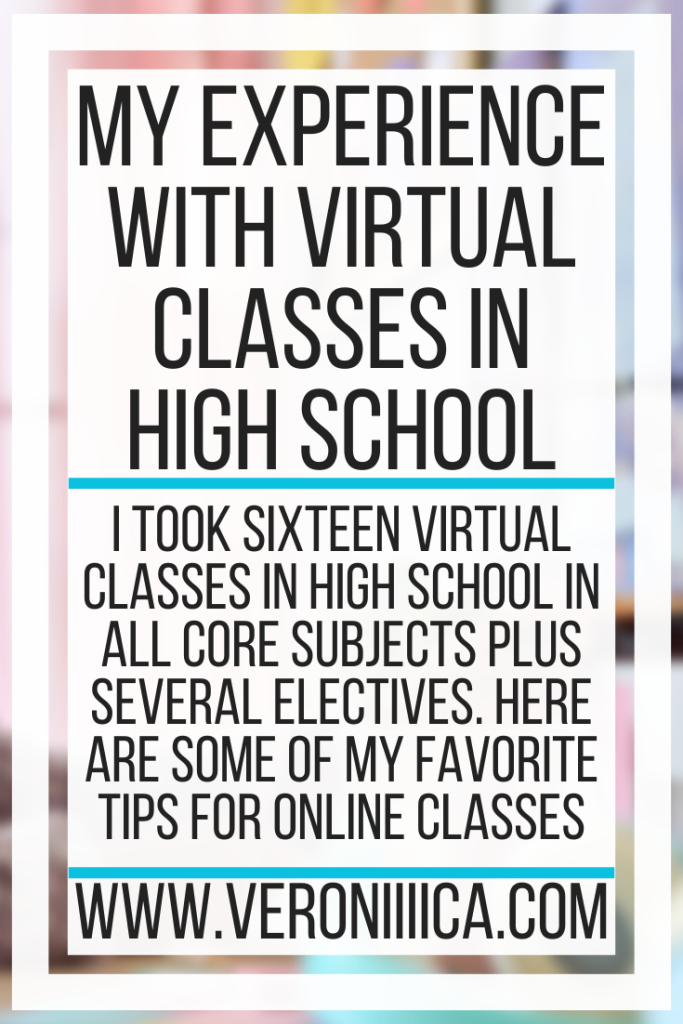 My experience with virtual classes in high school. I took sixteen virtual classes in high school in all core subjects plus several electives. Here are some of my favorite tips for online classes