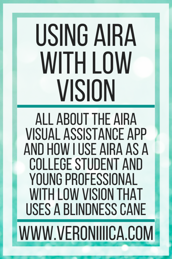 Using Aira With Low Vision. All about the Aira visual assistance app and How I use Aira as a college student and young professional  with low vision that uses a blindness cane