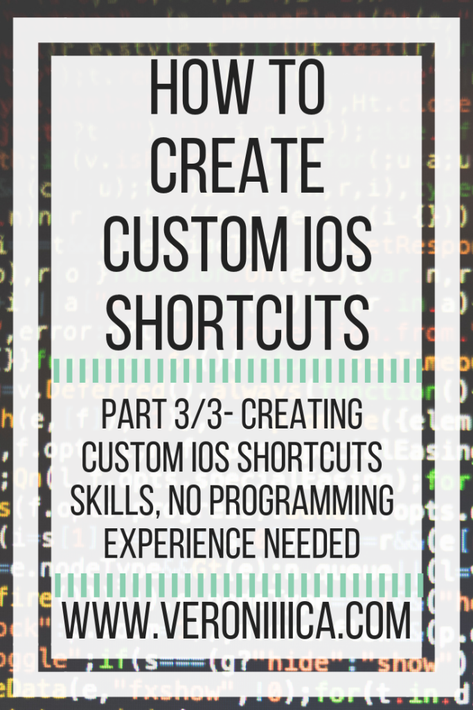 Part 3/3- Creating custom iOS Shortcuts skills, no programming experience needed