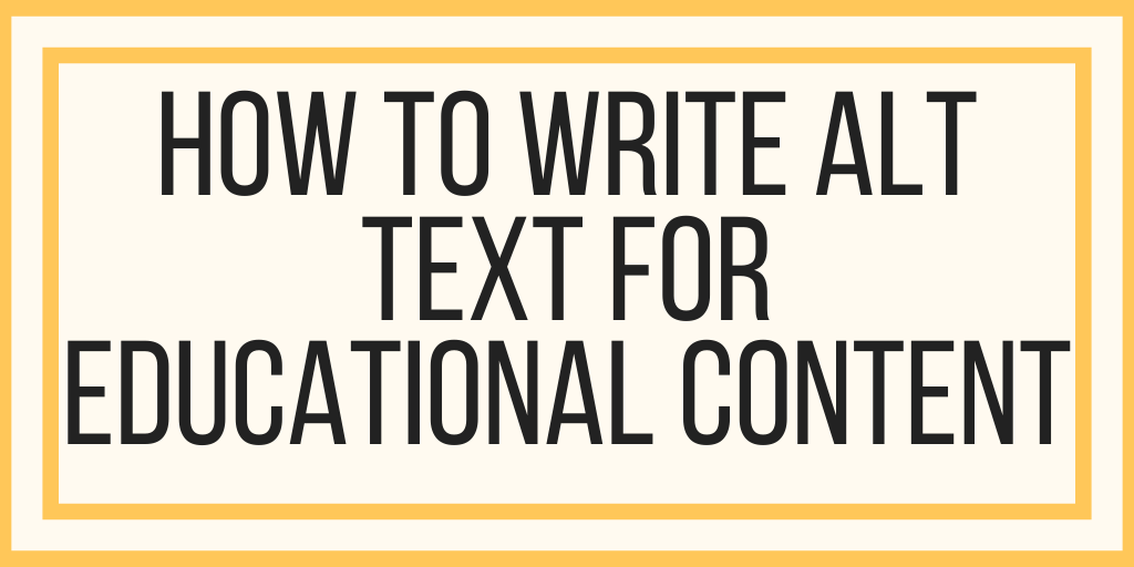 How To Write Alt Text For Educational Content