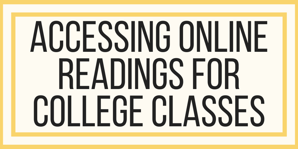 Accessing Online Readings For College Classes